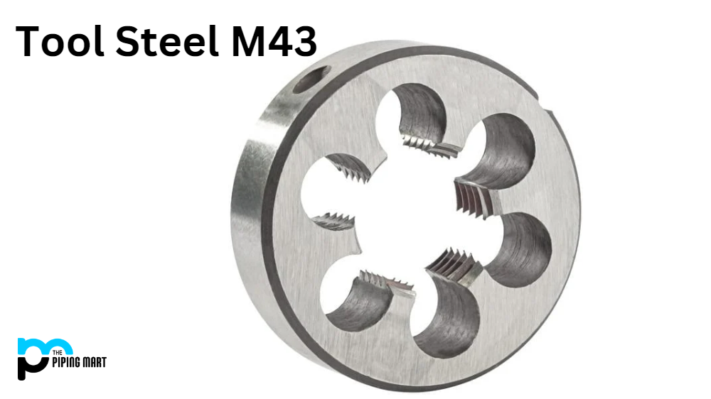 Tool Steel M43