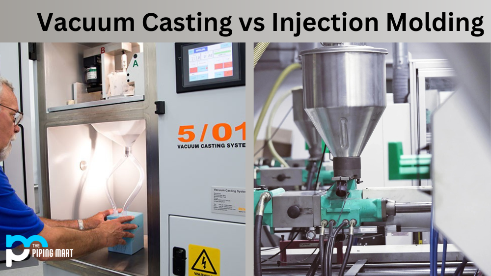 Vacuum Casting vs Injection Molding