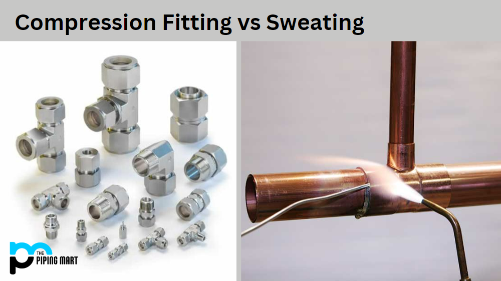 Compression Fitting vs Sweating