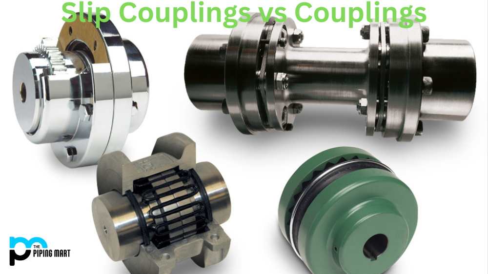 Slip Couplings vs Couplings