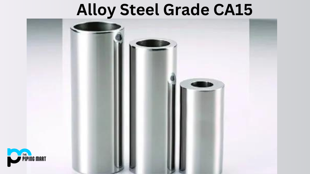 Alloy Steel Grade CA15