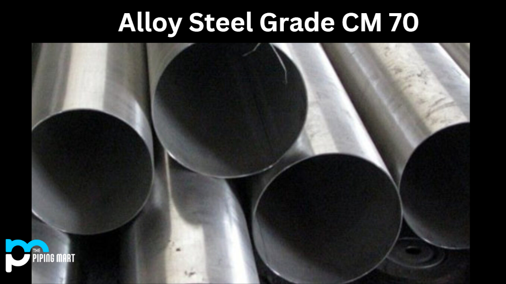 Alloy Steel Grade CM 70