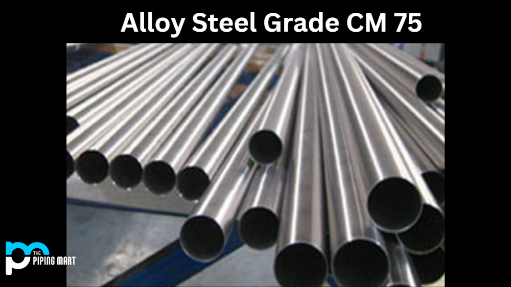 Alloy Steel Grade CM 75