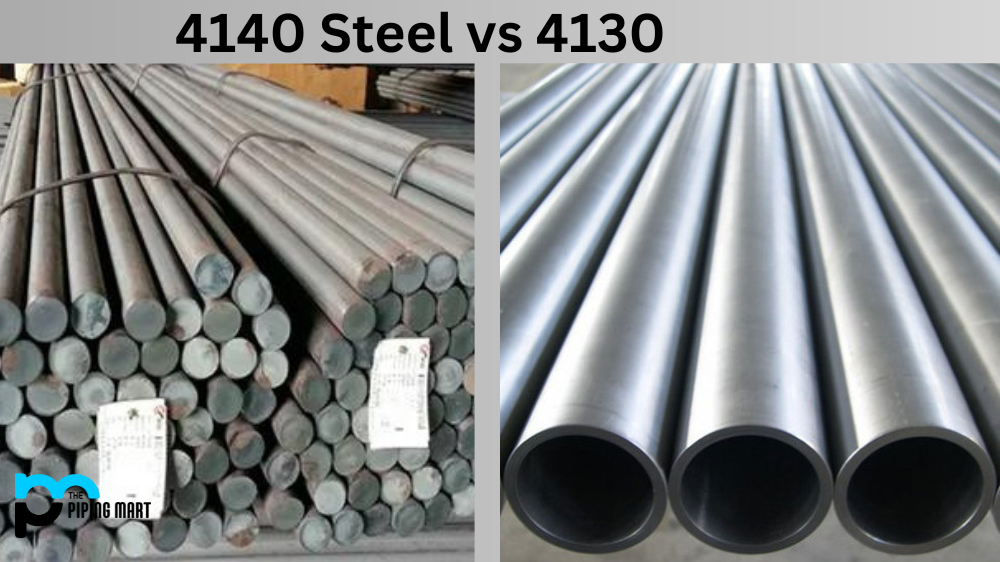 4140 Steel vs 4130