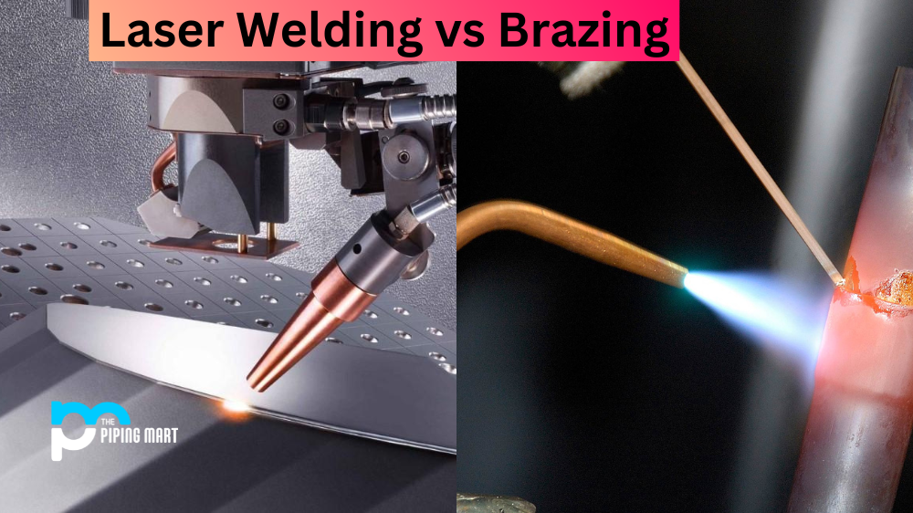 Laser Welding vs Brazing