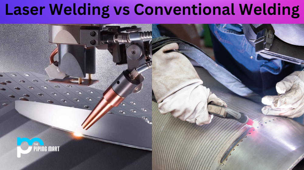 tvetydig diskriminerende hold Laser Welding vs Conventional Welding - What's the Difference