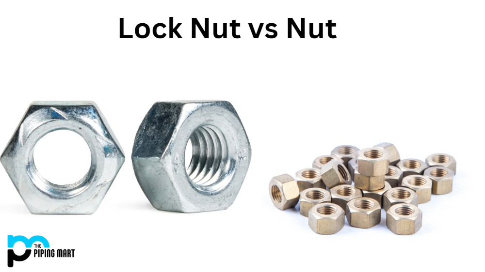 Lock Nut vs Nut