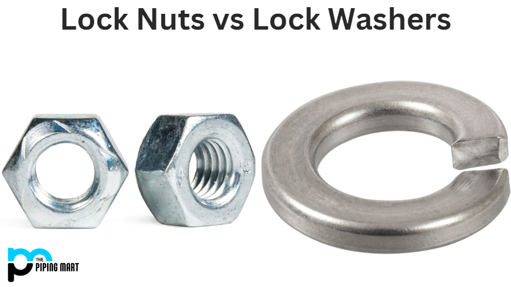 Lock Nut vs Lock Washer