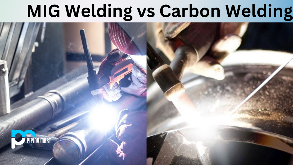 MIG Welding vs Carbon Welding