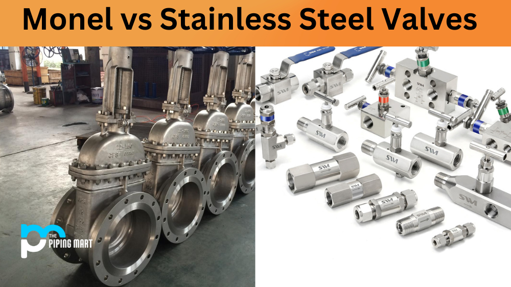 Monel vs Stainless Steel Valve