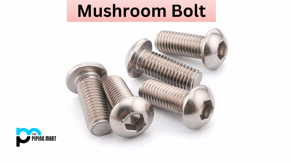 What is Mushroom Bolt?