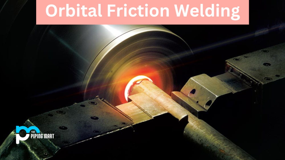 Orbital Friction Welding