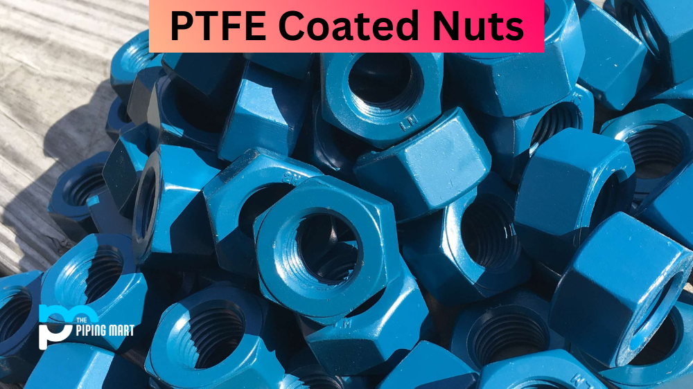 PTFE Coated Nut