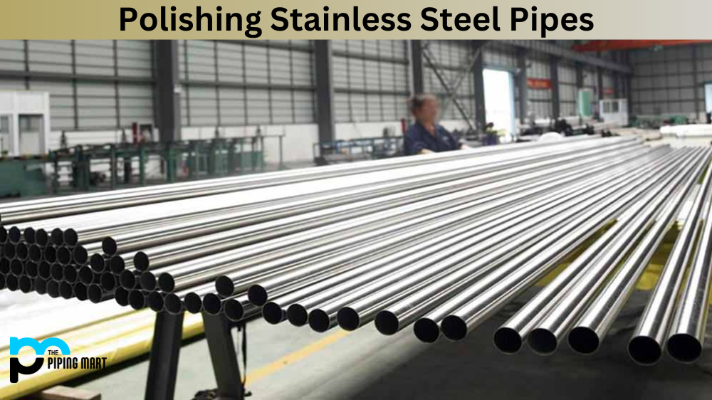 Polishing Stainless Steel Pipes