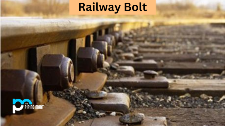 What is Railway Bolt? Uses