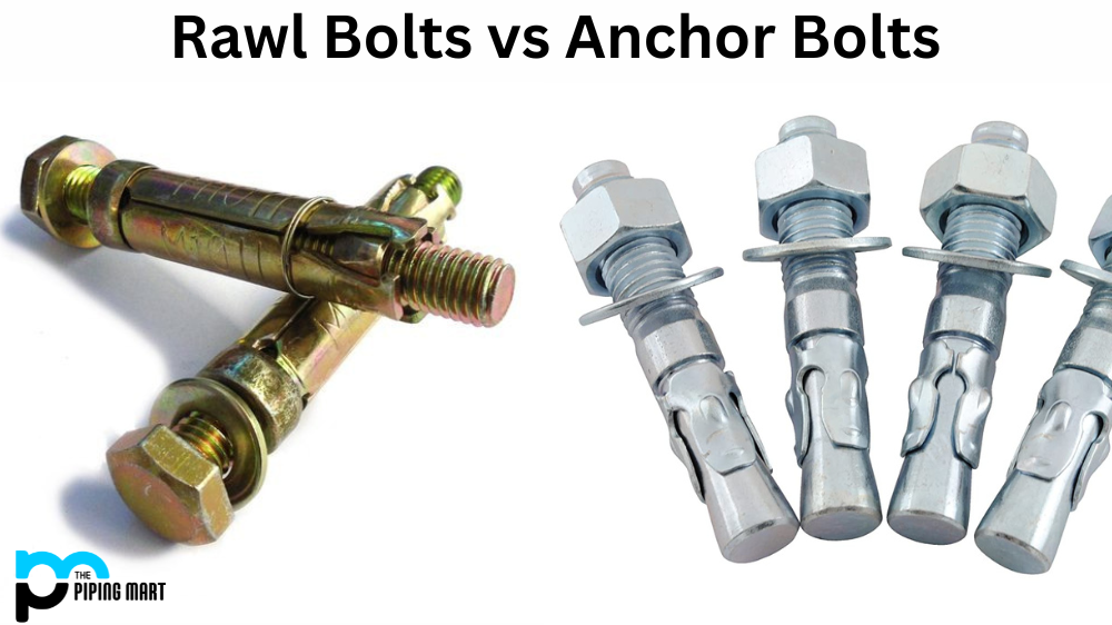 Rawl Bolt vs Anchor Bolt