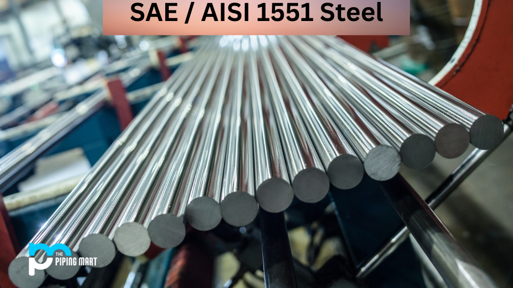 SAE / AISI 1551 Steel