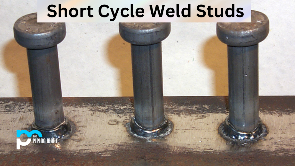 Short Cycle Weld Stud