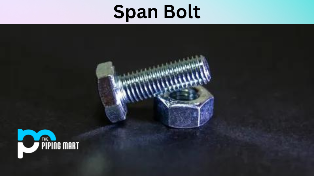 Span Bolt