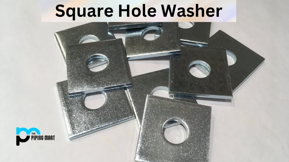 Square Hole Washer