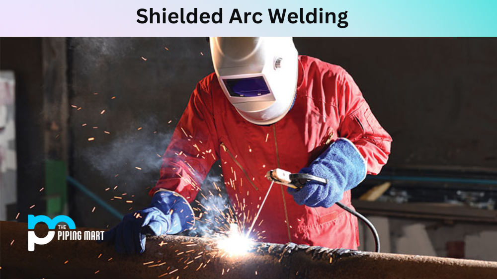 Shielded Arc Welding