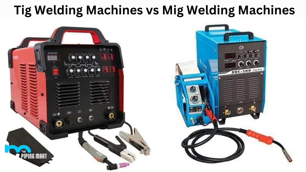Tig vs Mig Welding Machine