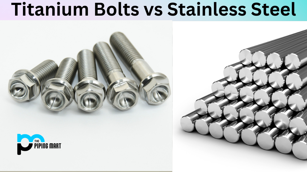 Titanium Bolt vs Stainless Steel