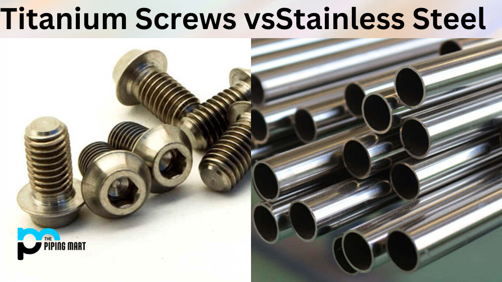 Titanium Screws vs Stainless Steel