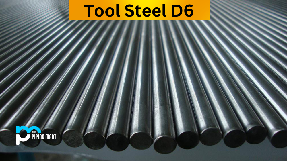 Tool Steel D6