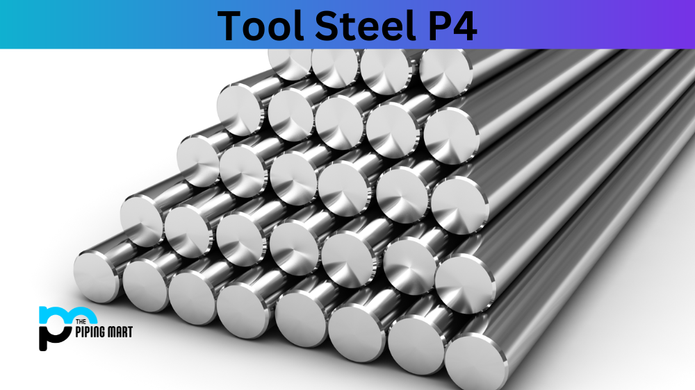 Tool Steel P4