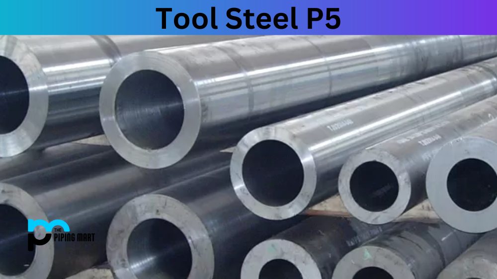 Tool Steel P5