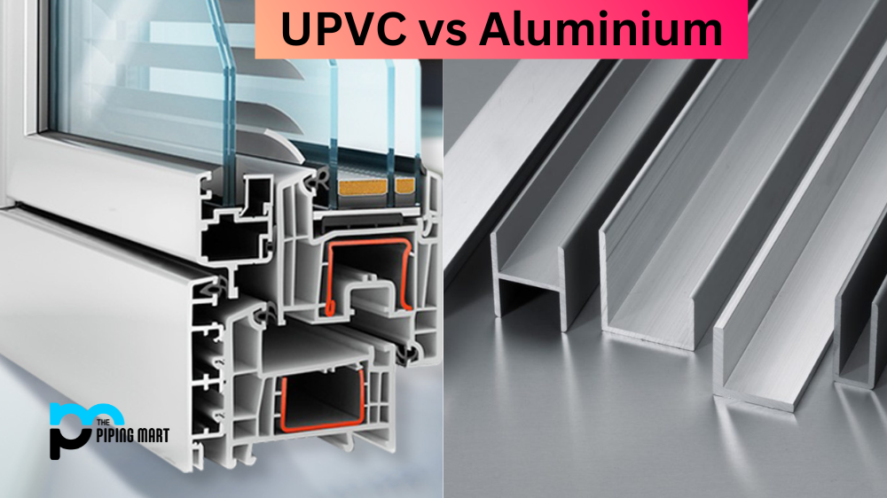 UPVC vs Aluminium