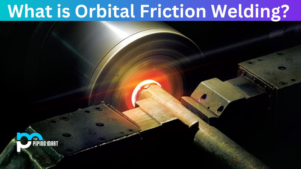 Orbital Friction Welding