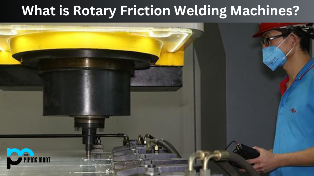 Rotary Friction Welding Machine