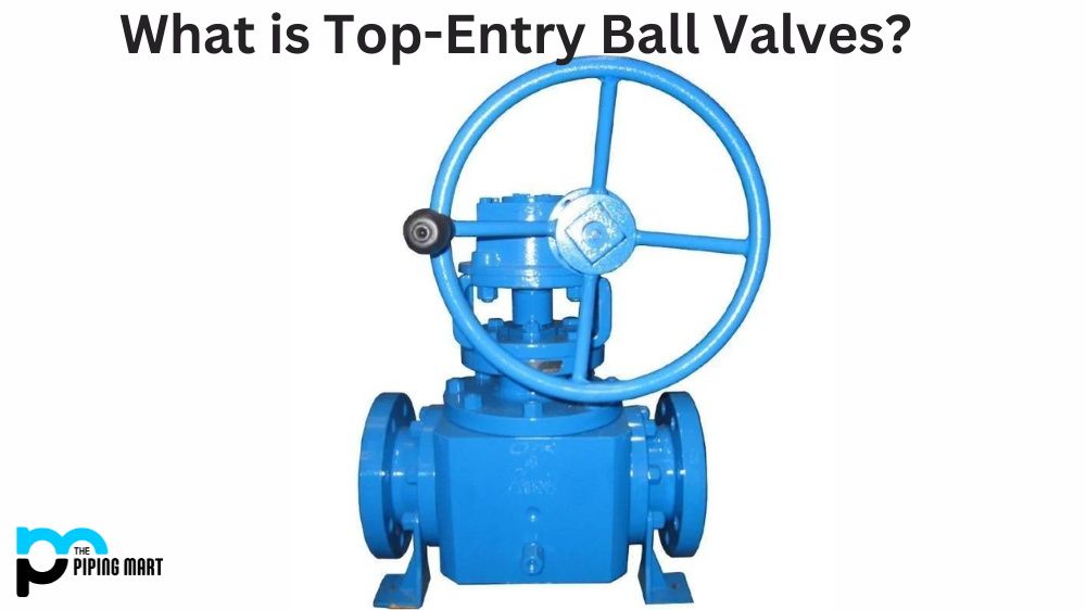 Top-Entry Ball Valve