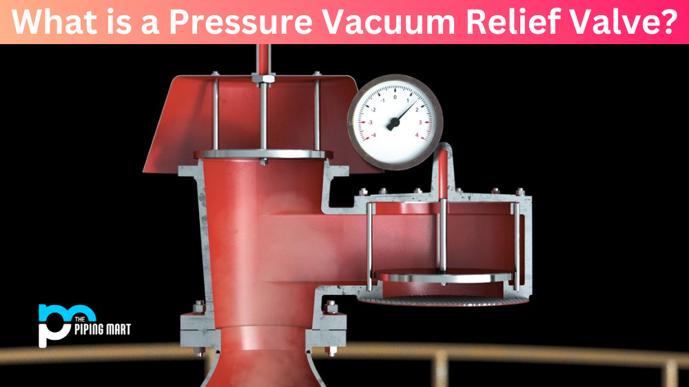 Pressure Vacuum Relief Valve