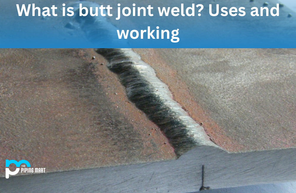 Butt Joint Weld