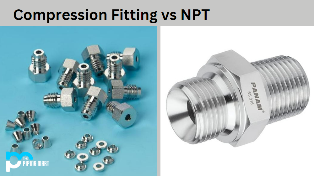 Compression Fitting vs NPT