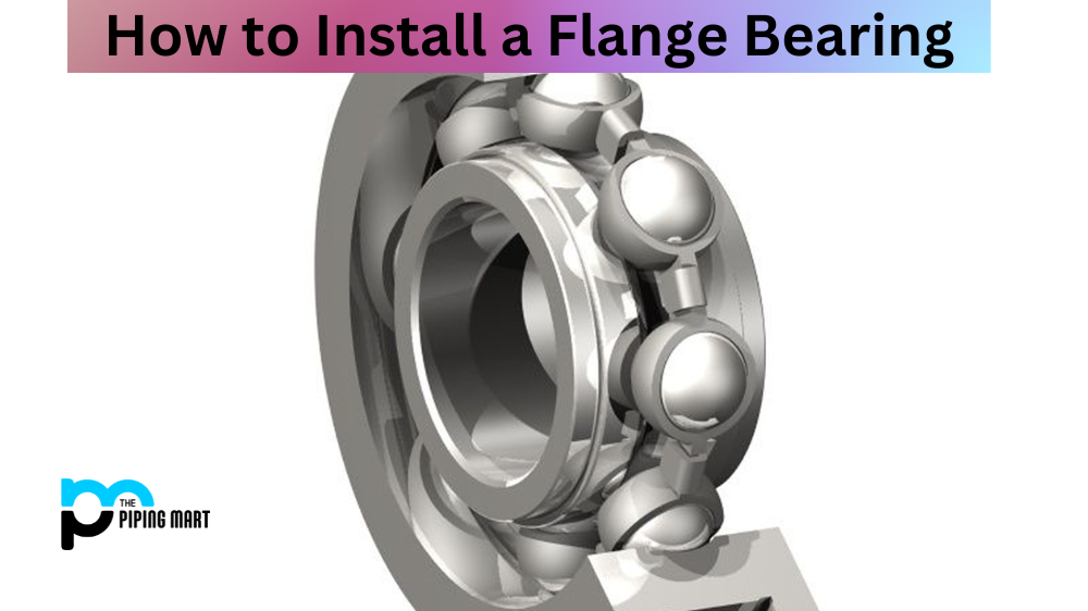 How to Install a Flange Bearing