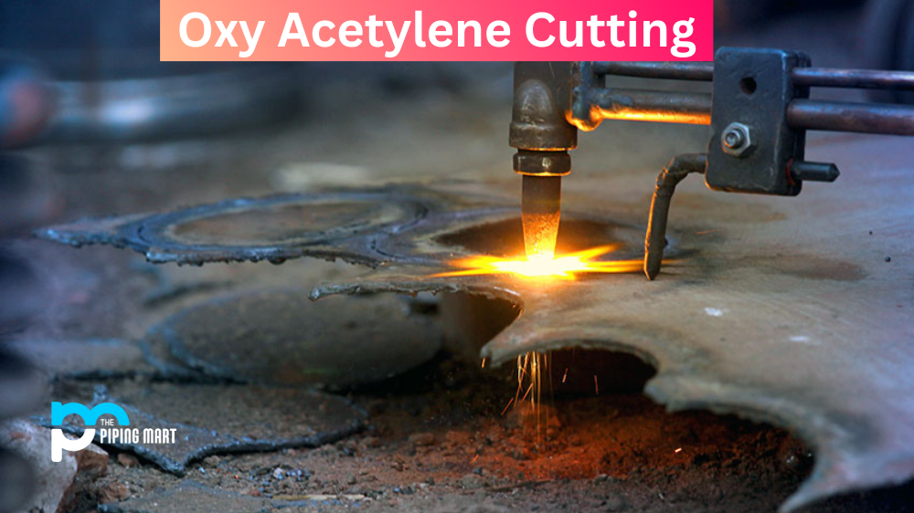 Oxy Acetylene Cutting