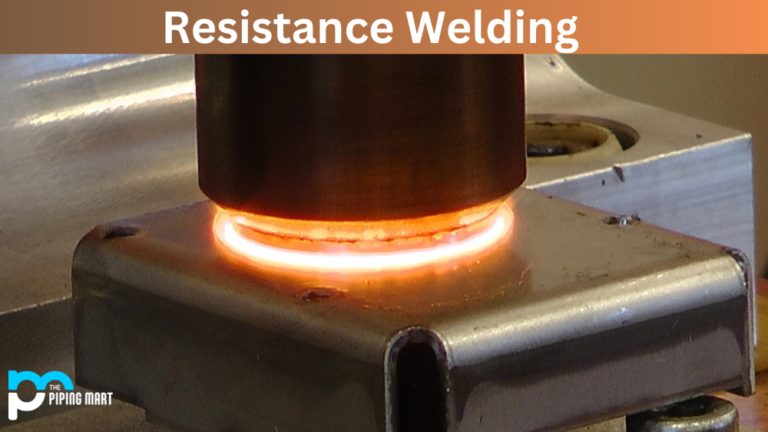 What Is Resistance Welding ? Uses And Working