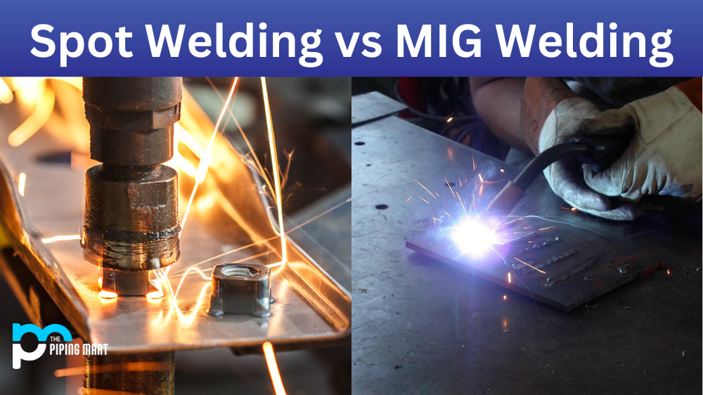 Spot Welding vs MIG Welding