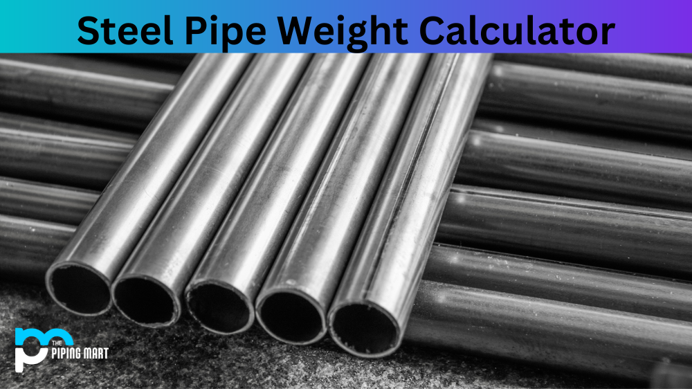 Steel Pipe Weight Calculator