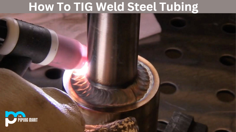 How to Tig Weld Steel Tubing