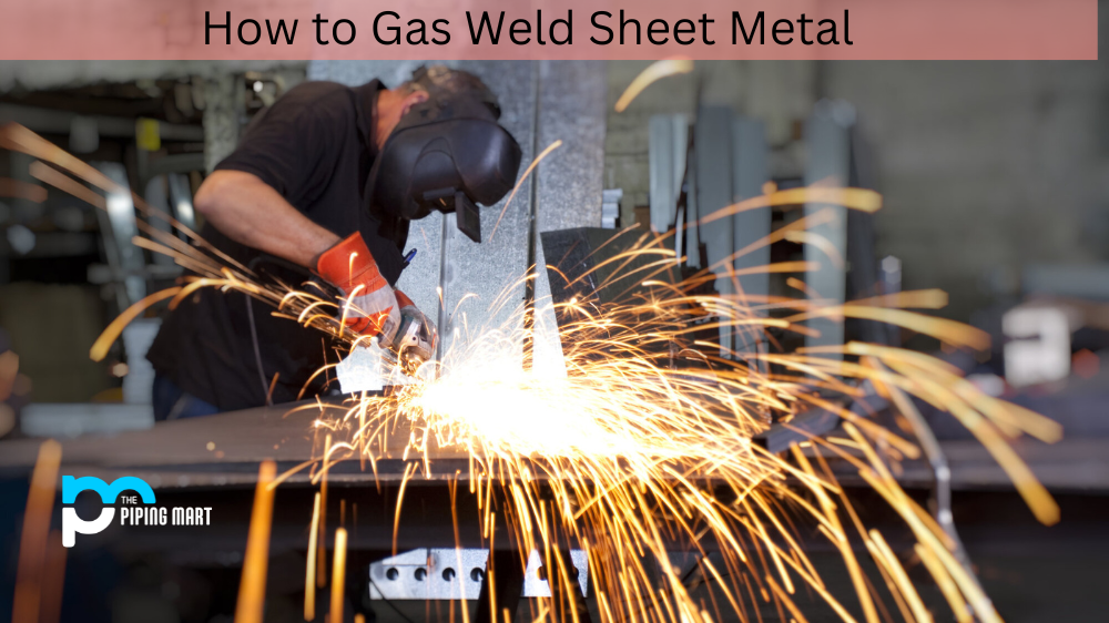 Gas Weld Sheet Metal