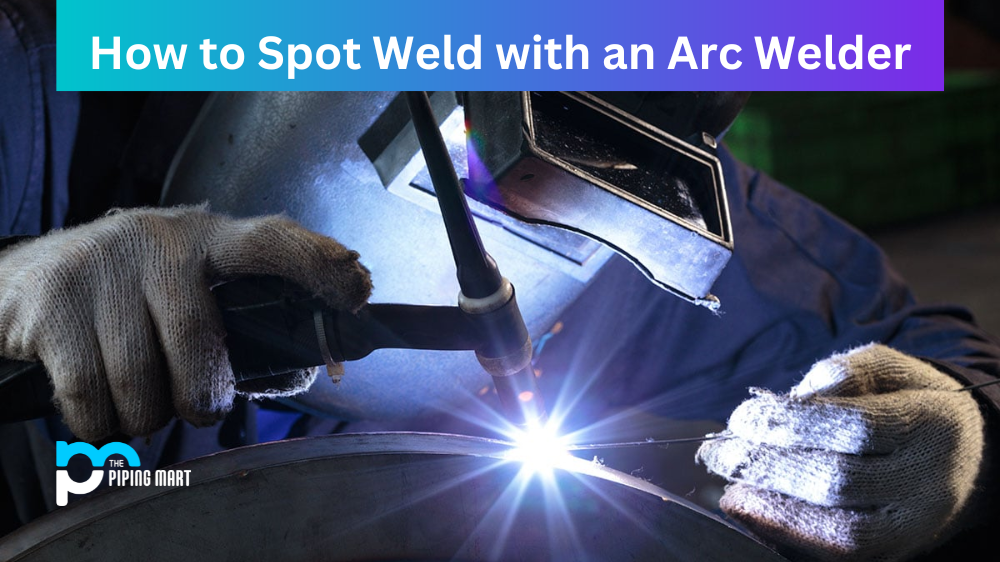 Spot Weld with an Arc Welder