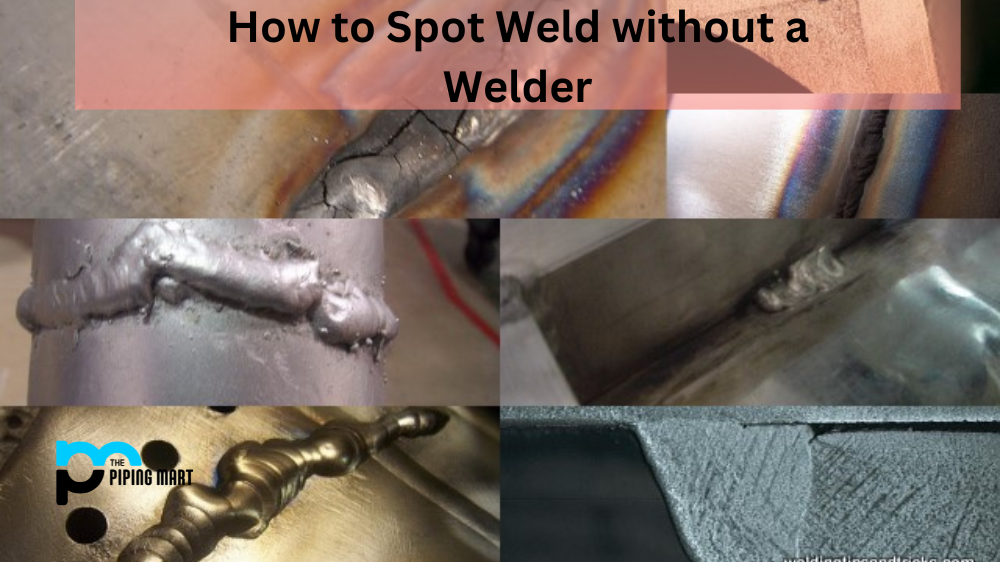 How to Spot Weld without a Welder?