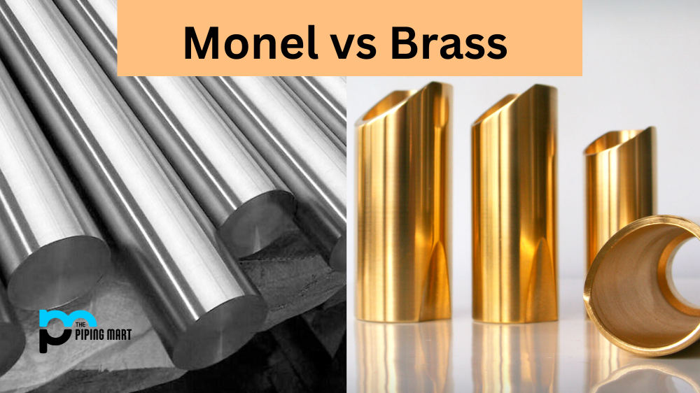 Monel vs Brass