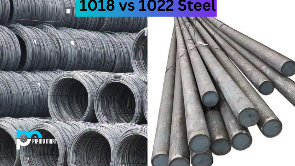 1018 vs 1022 Steel