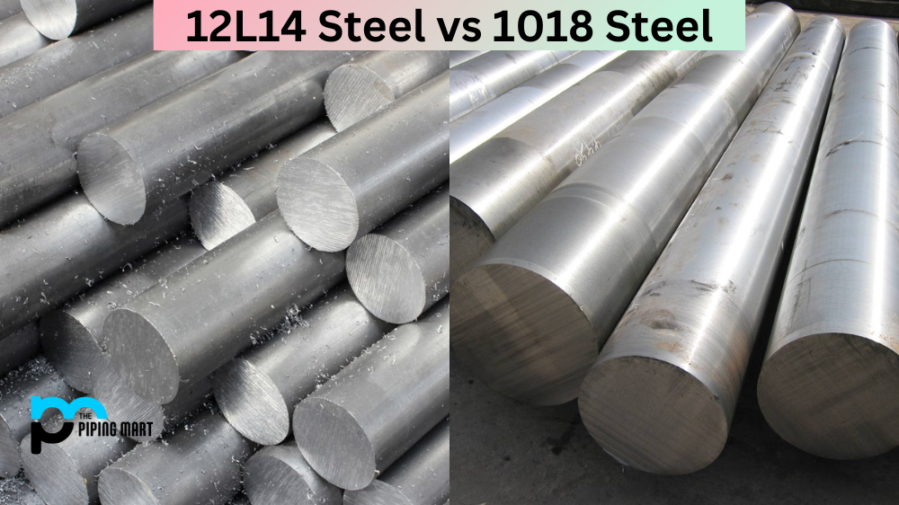 12L14 Steel vs 1018 Steel